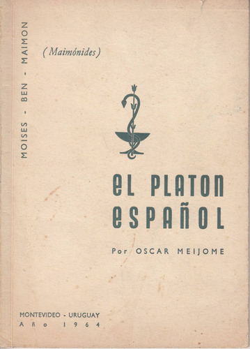 1964 Maimonides El Platon Español Meijome Dedicado Uruguay