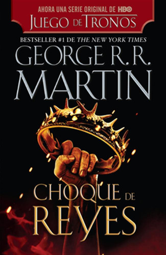 Libro Choque De Reyes / A Clash Of Kings - Martin, George...