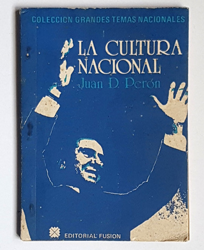 La Cultura Nacional, Juan Domingo Peron, 1982