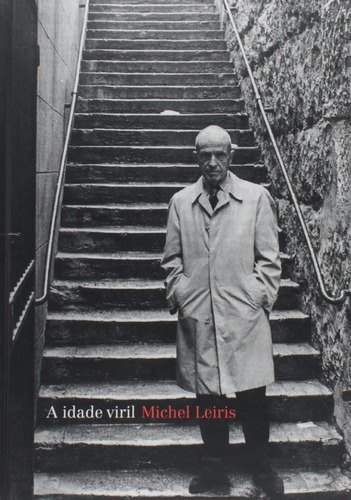 Livro A Idade Viril Michel Leiris Cosac Naify