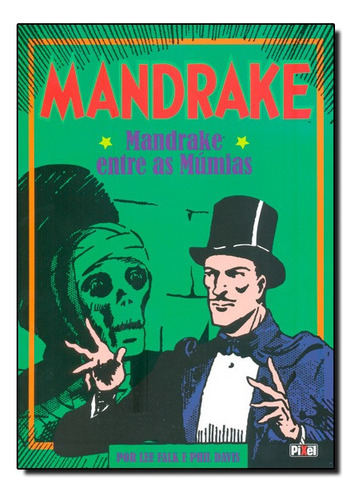 Mandrake Entre As Mumias, De Falk, Lee. Editora Pixel Media Em Português