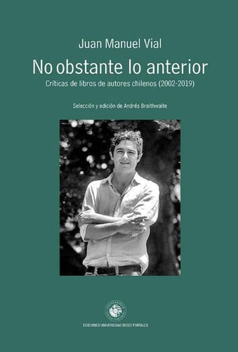 No Obstante Lo Anterior - Juan Manuel Vial
