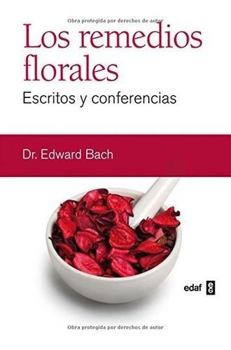 Remedios Florales, Los - Edward Bach