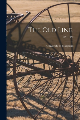 Libro The Old Line.; 1951-1952 - University Of Maryland