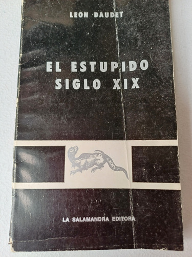El Estúpido Siglo Xx León Daudet (Usado)