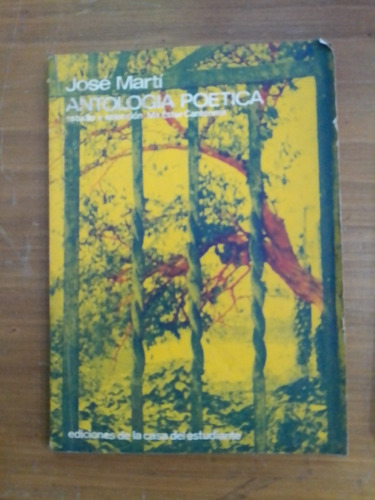 Antología Poética. José Martí. Casa Del Estudiante Ediciones
