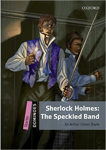 Speckled Band,the: Sherlock Holmes - Dominoes Starter *2ed K