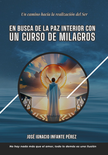 En Busca De La Paz Interior Con Un Curso De Milagros (pdf)