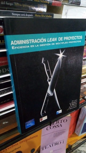 Administracion Lean De Proyectos, De Lledo Rivarola Mercau Cucch. Editorial Pearson, Tapa Blanda En Español, 2006