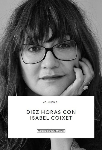 Libro Diez Horas Con Isabel Coixet. - Coixet., Isabel