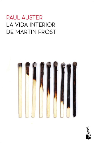 La Vida Interior De Martin Frost De Paul Auster - Booket