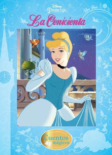 Cenicienta - Cuentos Magicos - Disney - Es