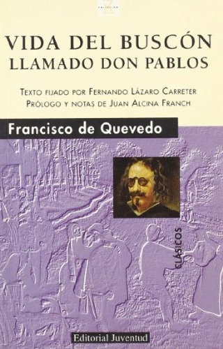 Libro - Vida Del Buscon Llamado Don Pablos, De Quevedo, Fra