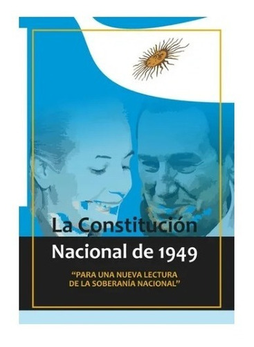 Imagen 1 de 1 de La Constitución Nacional De 1949 - Sampay - Centauro