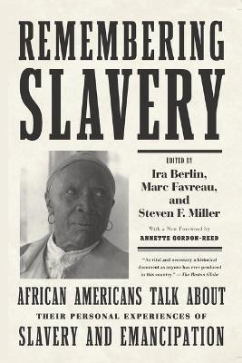 Libro Remembering Slavery : African Americans Talk About ...