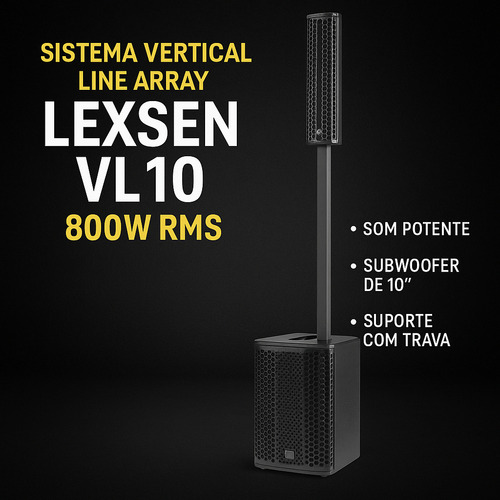 Sistema Vertical Line Array Lexsen Vl10 800wrms Profissional