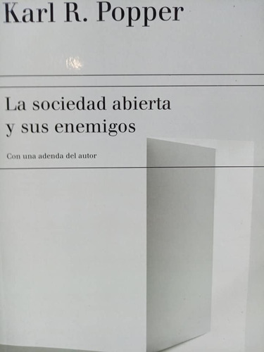 La Sociedad Abierta Y Sus Enemigos