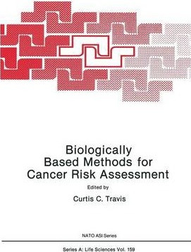 Libro Biologically Based Methods For Cancer Risk Assessme...