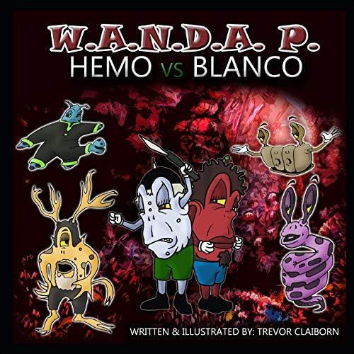 W.a.n.d.a. P. Hemo Vs Blanco, De Claiborn, Trevor. Editorial Independently Published, Tapa Blanda En Inglés