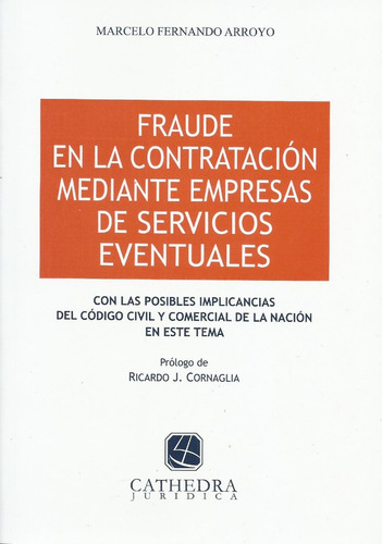 Fraude Contratación  Empresas Servicios Eventuales Arroyo