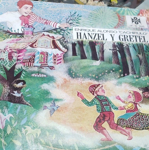 Enrique Alonso Cachirulo Hanzel Y Gretel Lp