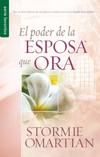 El Poder De La Esposa Que Ora · Stormie Omartian · Bolsillo