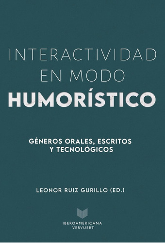 Interactividad En Modo Humoristico ( Libro Original )