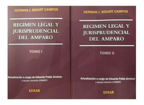 Régimen Legal Y Jurisprudencial Del Amparo - Bidart Campos