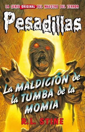 La Maldicion De La Tumba De La Momia (pesadillas #4): No Aplica, De Stine, R. L.. Editorial Hidra, Tapa Blanda En Español