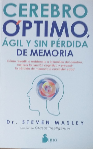 Cerebro Óptimo.  Ágil Y Sin Perdida De Memoria 