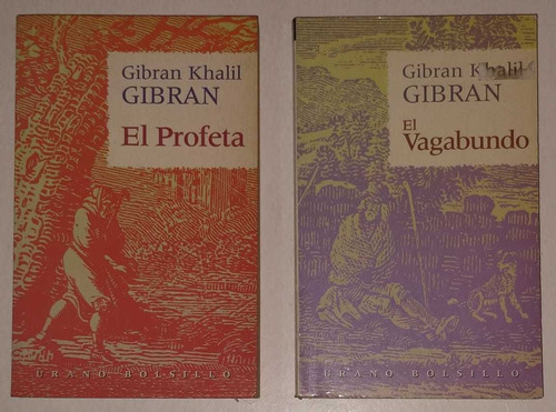 Gibran Khalil: El Vagabundo Y El Profeta