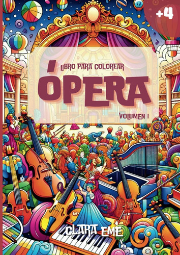 Libro: Libro Para Colorear Ópera. Volumen I: Dibujos Para Ni