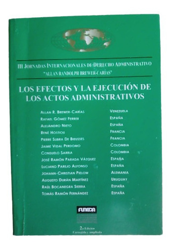 Los Efectos Y La Ejecución De Los Actos Administrativos