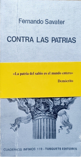 Contra Las Patrias - Fernando Savater - Primera Edición 1984
