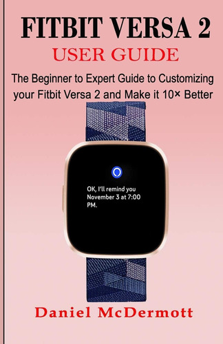 Libro: Fitbit Versa 2 User Guide: The Beginner To Expert To