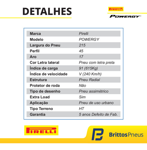 Kit 4 Pneus Pirelli Aro 17 Powergy 215/45 R17 91v Xl