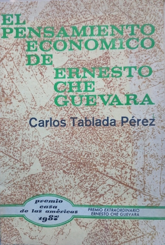 Pérez El Pensamiento Económico De Ernesto Che Guevara A0739