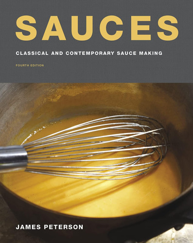 Libro: Sauces: Classical And Contemporary Sauce Making, Four