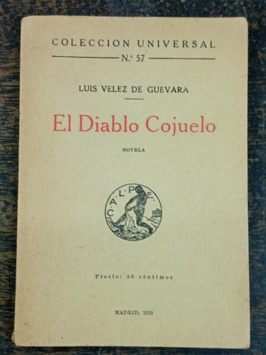 El Diablo Cojuelo * Luis Velez De Guevara * 1919 *