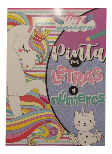 Libro Para Colorear Mi Unicornio Pinta Letras Números