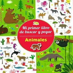Animales Mi Primer Libro De Buscar Y Pegar Animales