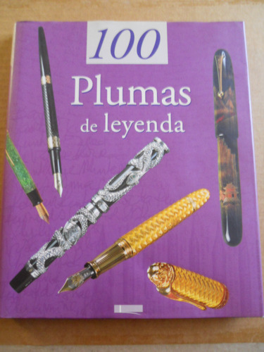 100 Plumas De Leyenda