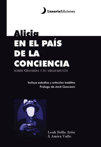 Alicia En El País De La Conciencia / Valle & Attie