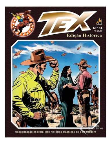 Tex: Nas Terras Do Sul E Dois Rivais, De Giovanni Luigi Bonelli. Série Tex, Vol. 104. Editora Mythos, Capa Mole, Edição 104 Em Português, 2018