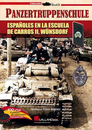 Panzertruppenschule Españoles En La Escuela De Carros Ii Wün