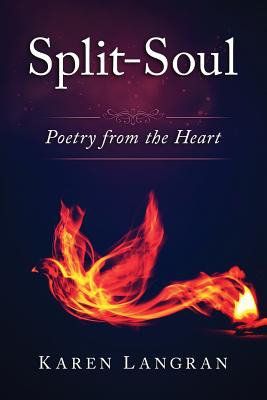 Libro Split-soul: Poetry From The Heart - Langran, Karen