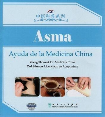 Asma - Ayuda De La Medicina China - Zheng Shu-mei (paperb...