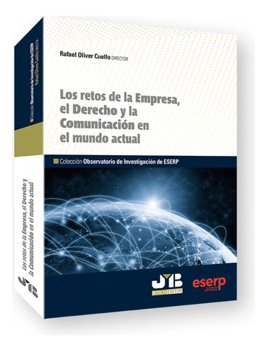 Los Retos De La Empresa El Derecho Y La Comunicacion En El M