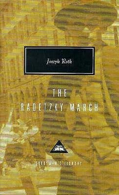 The Radetzky March - Joseph Roth (hardback)