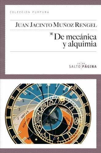 Libro De Mecanica Y Alquimia De Muñoz Rengel Juan J